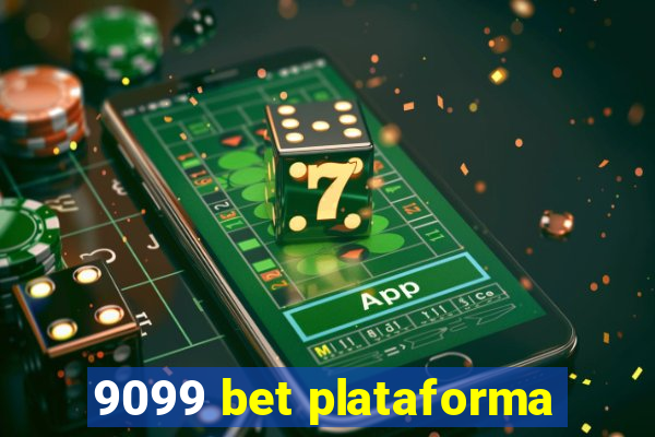 9099 bet plataforma